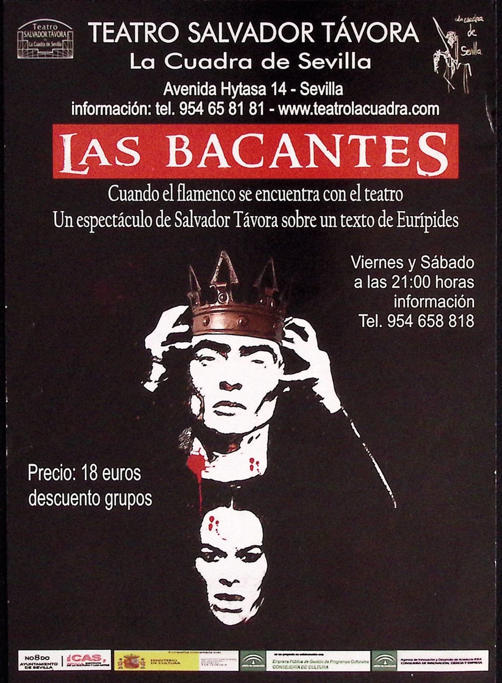 Las Bacantes. Cuando el flamenco se encuentra con el teatro. Un espectáculo de Salvador Távora sobre un texto de Eurípides. La Cuadra de Sevilla