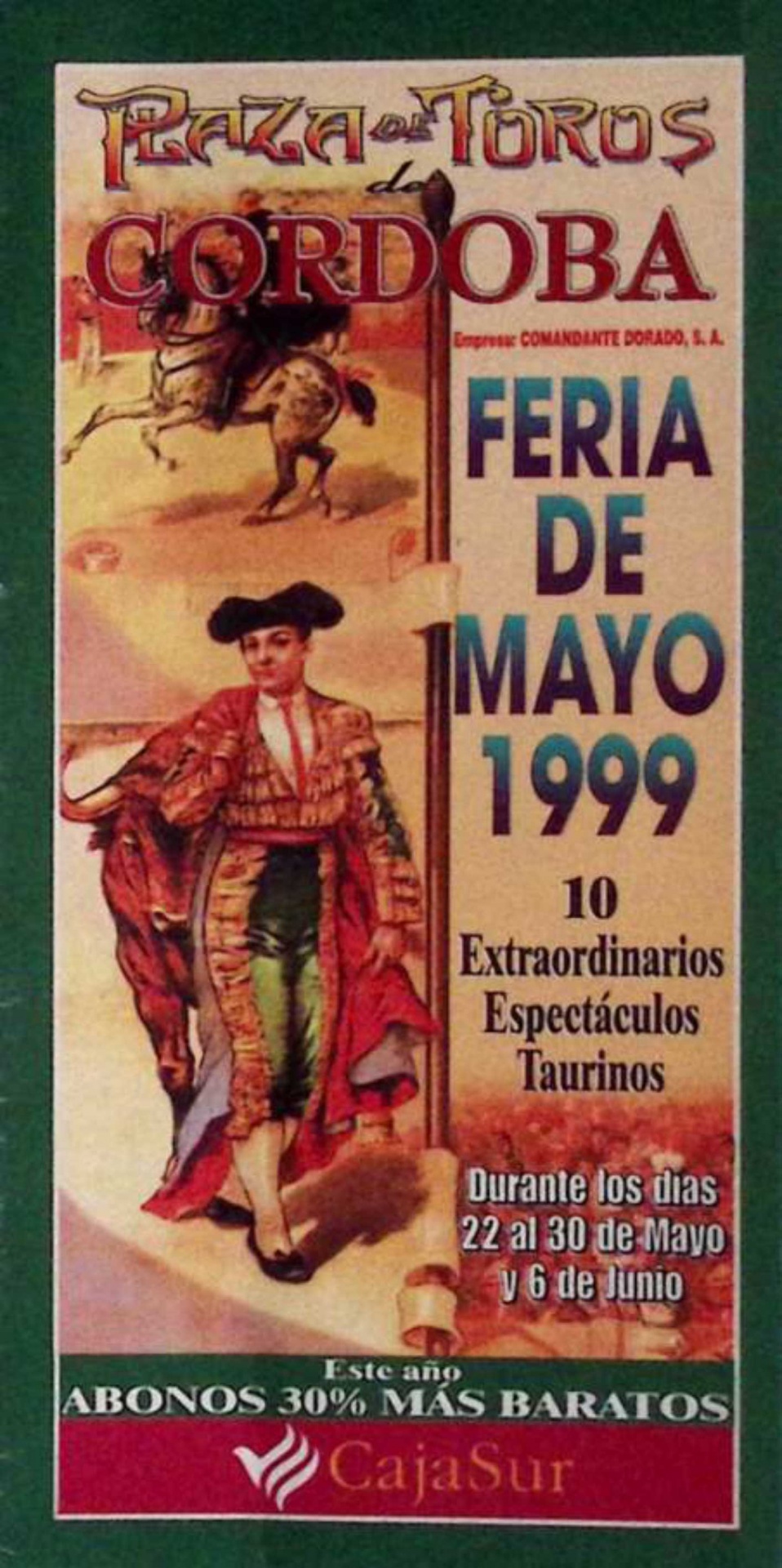 Feria de Mayo 1999. Plaza de Toros de Córdoba