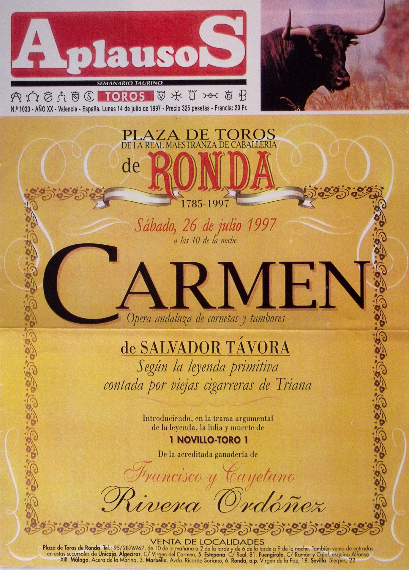 Aplausos. Semanario Taurino. Carmen. Ópera Andaluza de Cornetas y Tambores de Salvador Távora