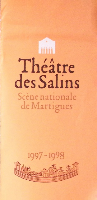 Théâtre des Salins. Scène nationale de Martigues 1997-1998
