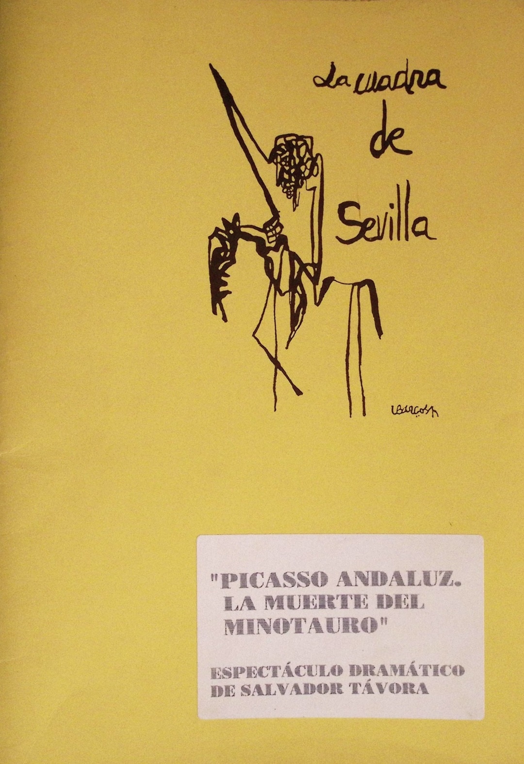 "Picasso andaluz. La muerte del Minotauro". Espectáculo dramático de Salvador Távora. La Cuadra de Sevilla [Sumario]
