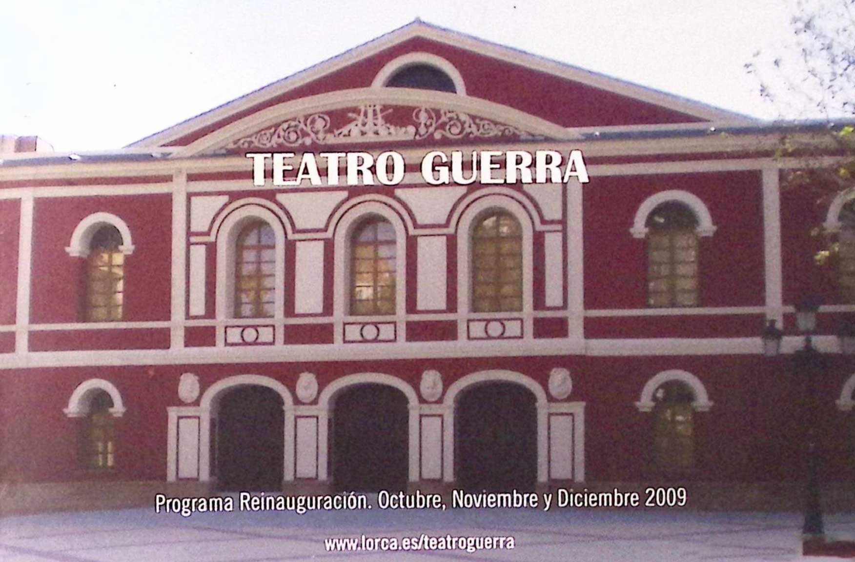 Teatro Guerra. Programa reinauguración octubre, noviembre y diciembre 2009